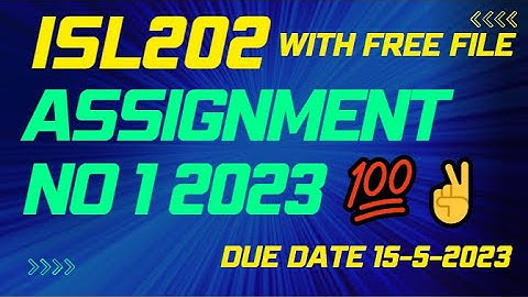 Isl202 Assignment 1 2023_Isl202 Assignment solution 2023_isl202 Assignment 1 solution 2023