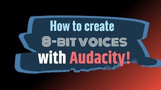 How to make 8-bit voice clips with audacity! screenshot 4