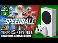 Speedball Xbox Series S Gameplay FPS Test Speedball Xbox Series S Gameplay FPS Test