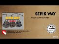 SEPIK WAY - Ragga Siai ft Wanstret (Png Music 2022)