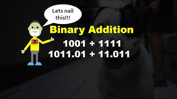 Binary Addition  || PART 3 || Mathematics for Computing