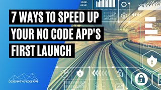 7 Things to Help You Build & Launch Your No Code App FASTER screenshot 5