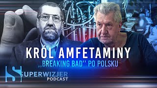 Król amfetaminy. „Breaking Bad” po polsku - podcast Superwizjera
