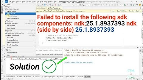 Failed to install the following sdk components: ndk;25.1.8937393 ndk (side by side) 25.1.8937393