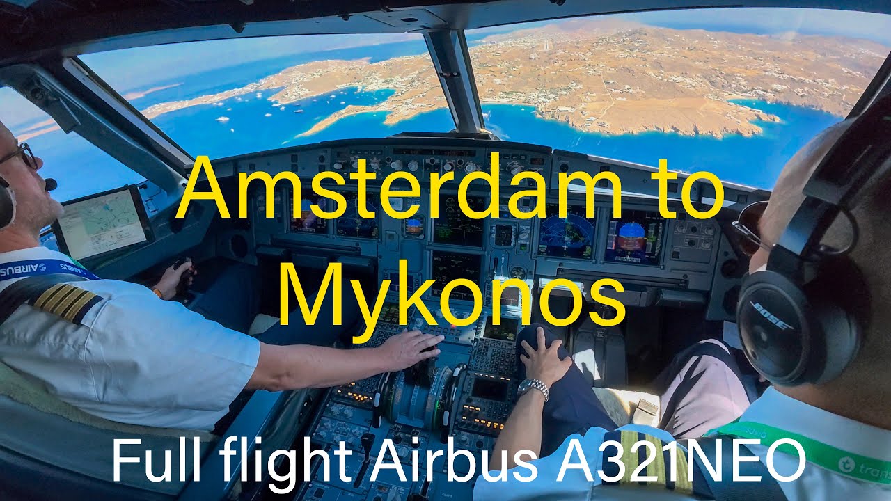 Cockpit video from Amsterdam Schiphol Airport to Mykonos Airport.