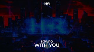 K3WRO - With You