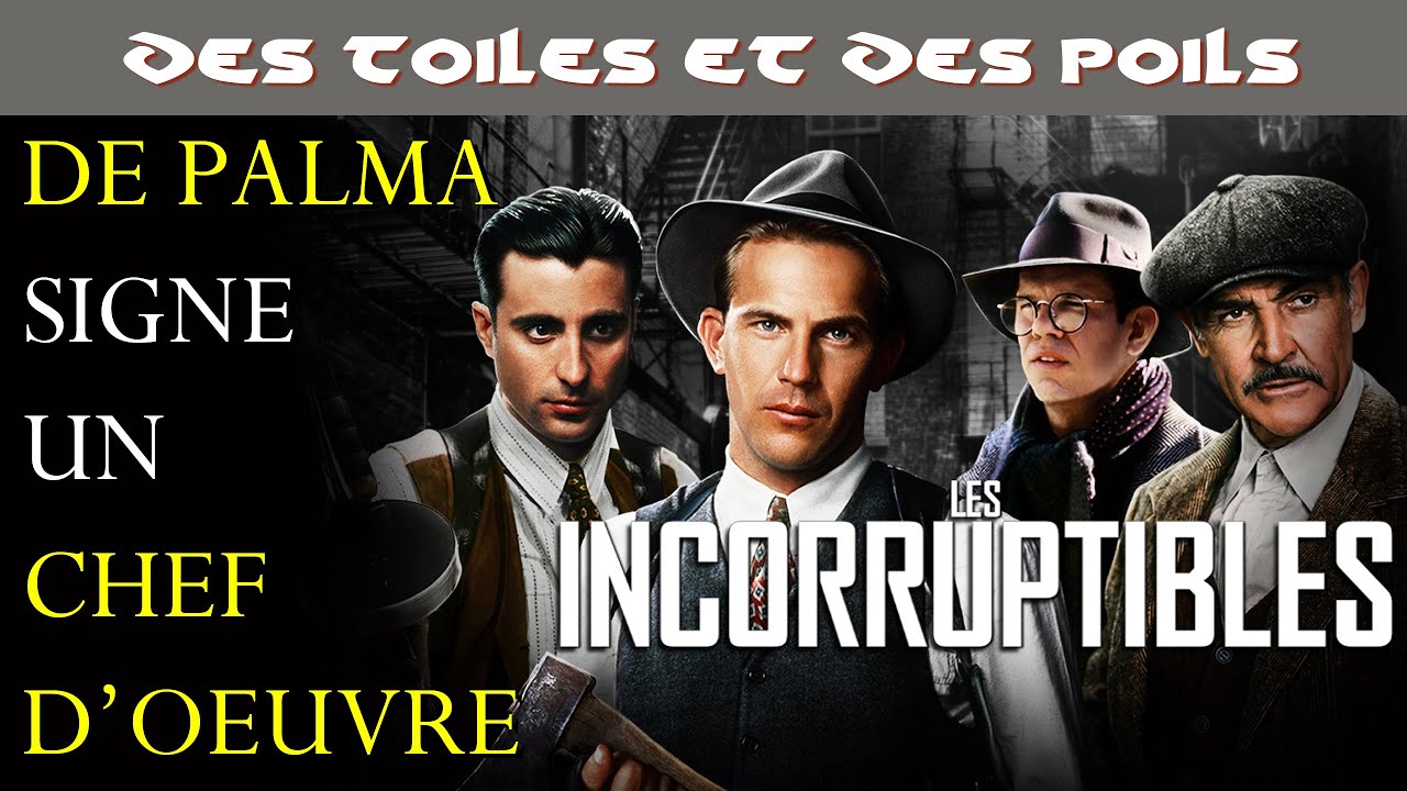 Les Incorruptibles de Brian De Palma - Critique & Analyse
