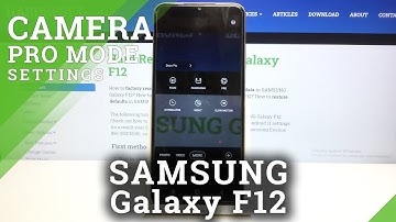 How to Use Camera Pro Mode on SAMSUNG Galaxy F12