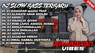 DJ SLOW BASS TERBARU || DJ RAMADHAN - DJ ALAMATE ANAK SHOLEH DJ FULL ALBUM TERBARU 2024