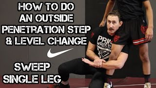 How to Shoot in Wrestling - Outside Penetration Step & Level Change - Sweep / Swing Single Leg