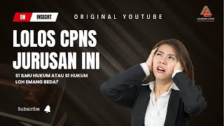 Bisa Lolos Cpns Bidang Hukum, S1 Hukum Atau S1 Ilmu Hukum?