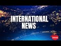 International News 20th July 2025 NTA International News 20th July 2025 NTA