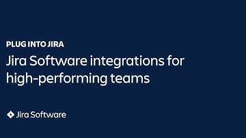 Webinar: Jira Software integrations for high-performing teams | Atlassian