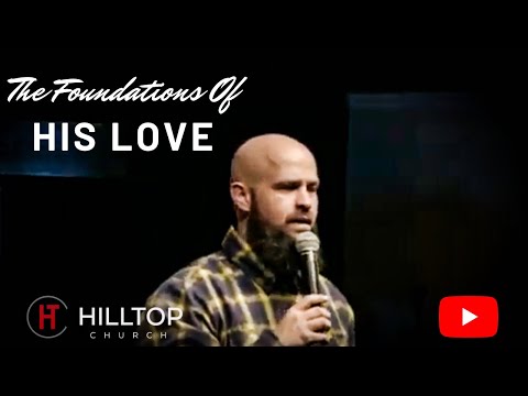 Pastor Lonnie Sawer I The Foundations Of His Love