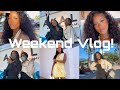 WEEKEND VLOG: Self care, GIRLS DAY! + Networking &amp; More !