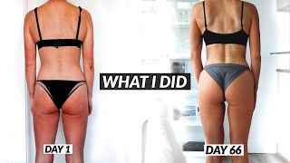 My 66 Day Body Transformation Journey