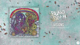 Watch Bunny The Bear Visions video