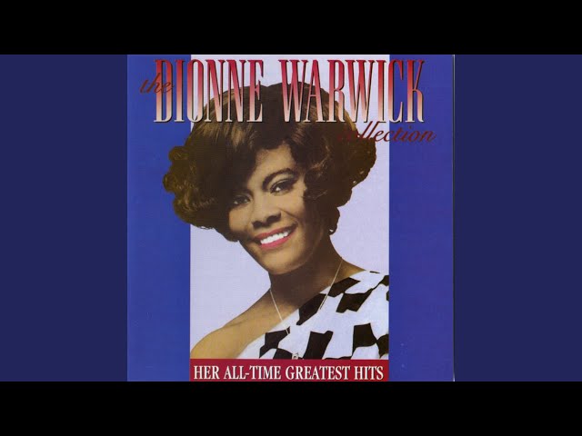 Dionne Warwick - I Just Don't Know What To Do With Myself