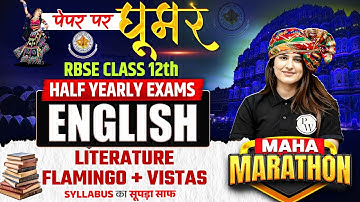 RBSE Class 12th English | Complete Literature Flamingo + Vistas Revision By Jigya Ma’am |RBSE Wallah