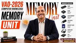 VAO 2026 | COMPUTER KNOWLEDGE | MEMORY UNIT | RAM, ROM, Cache, SSD & Hard Disk | Vishwanath Sir Computer Memory Storage Explained Ram Rom Cache Memory Computer Basics Lecture 4 2026