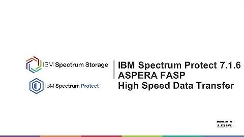 IBM Spectrum Protect 7.1.6 - Operations Center Aspera FASP - Demo