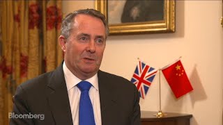 U.K.'s Liam Fox on Future Trade Pacts, China, TPP