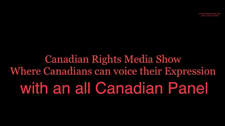 Canadian Rights Media Show (Ep. 16)