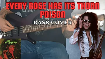 Every Rose Has Its Thorn - Poison (Bass Cover)