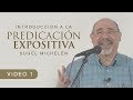 Predicación Expositiva con Sugel Michelén. Video 1