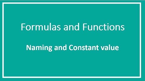 Excel Formulas and Functions | Naming and Constant value