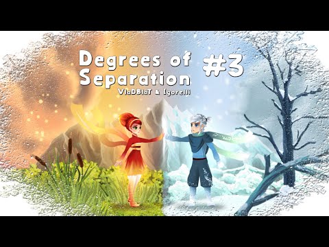 #3 | Degrees of Separation | Полное прохождение!