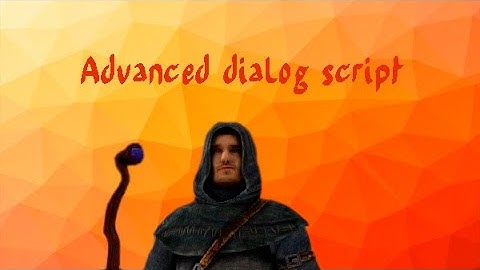 Advanced dialog script for GameGuru