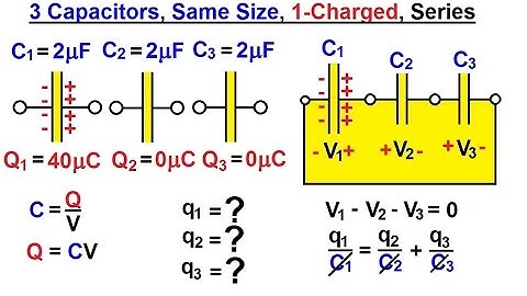 Physics - E&M: Dis- and Re-Connecting Capacitors (7 of 16) 3-Cap., Same Size, 1-Charged, Series