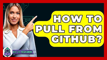How To Pull From GitHub? - Next LVL Programming