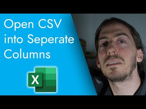 How to open CSV files into seperate columns in Excel