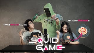 NYAW4 DI PERTARUHKAN DEMI 500 MILIAR !!! #SQUIDGAME