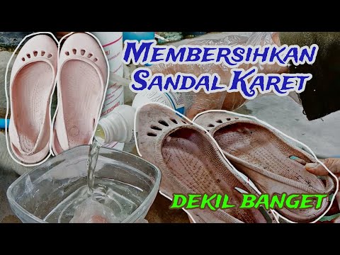CARA MEMBERSIHKAN SANDAL