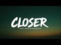 The Chainsmokers – Closer (Lyrics) ft. Halsey | Official HD Lyric Video | Iconic EDM Love Anthem