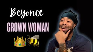 Beyoncé - Grown Woman | Reaction