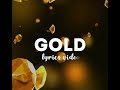 Gold By KelvinKriz Ft Flowcode mp3