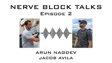 Nerve Block Talks, Episode 2