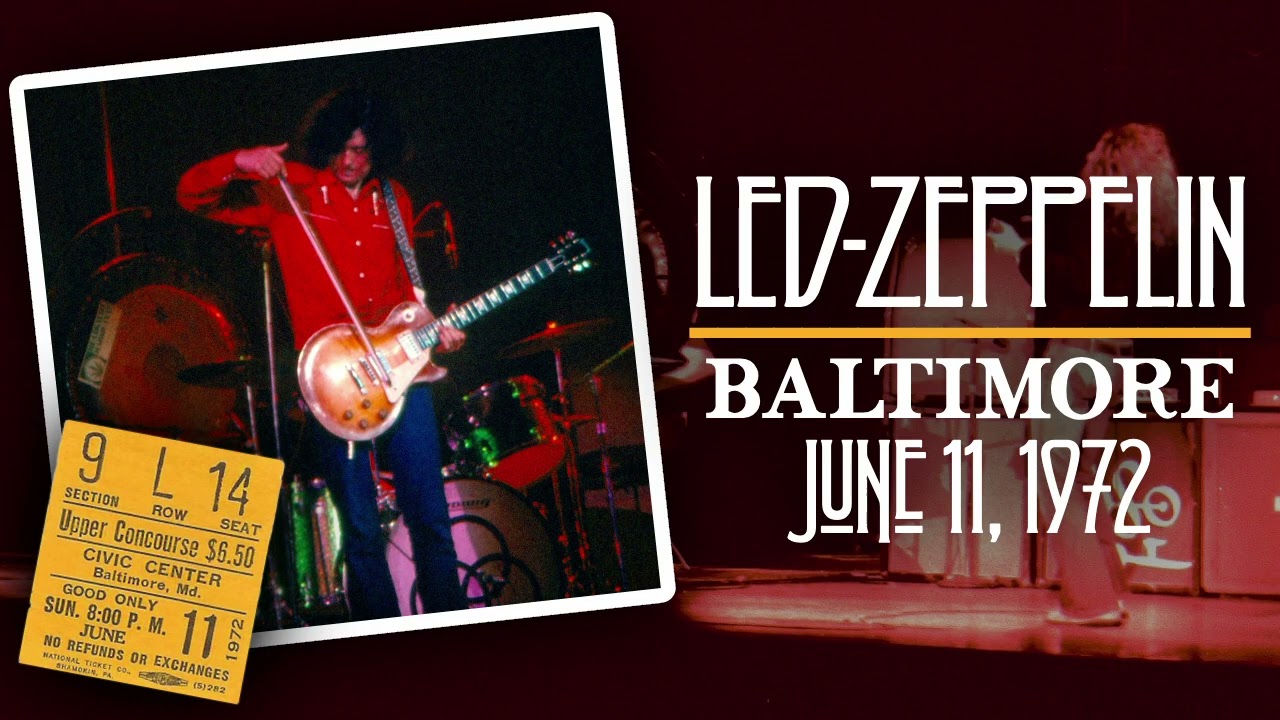 Led Zeppelin - Live in Baltimore, MD (June 11th, 1972) - Dadgad