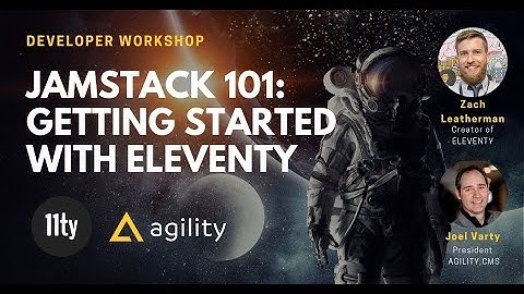 Jamstack 101: Getting Started with Eleventy