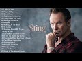 Best Songs Of Sting Collection | Sting Greatest Hits Full Album 2021