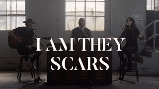 I AM THEY - Scars (Acoustic)