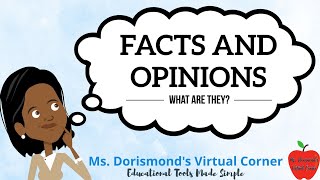 ✏️ Facts and Opinions for Kids | What are they? | Reading and Writing Comprehension by Ms. Dorismond's Virtual Corner 29,727 views 1 year ago 8 minutes, 43 seconds