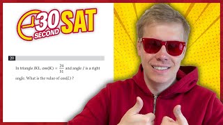 SAT | Test 4 Digital | Module 2 | Problem 20 - IN 30 SECONDS OR LESS