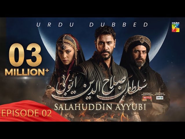 Sultan Salahuddin Ayyubi [ Urdu Dubbed ] - Ep 02 - 07 May 2024 - Sponsored By Mezan u0026 Lahore Fans class=