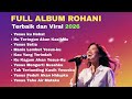 FULL ALBUM ROHANI Terbaik Dan Viral 2026 