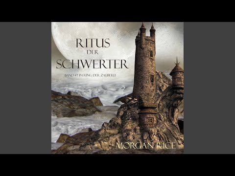 Kapitel 1 & Kapitel 2.1 - Ritus Der Schwerter (Band #7 im Ring der Zauberei) Kapitel 1 & Kapitel 2.1 - Ritus Der Schwerter (Band #7 im Ring der Zauberei)